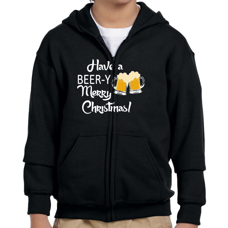 Have A Beery Merry Christmas Holiday Youth Zipper Hoodie by hoainv | Artistshot