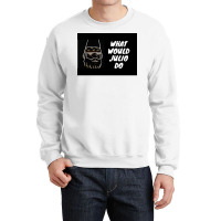 What Would Julio Do Poster Yellow Crewneck Sweatshirt | Artistshot