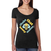 Trending Shake That Honey Maker Women's Triblend Scoop T-shirt | Artistshot