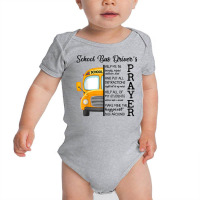 Happiest School Bus Driver’s Prayer Inspirational Quote Gift T Shirt Baby Bodysuit | Artistshot