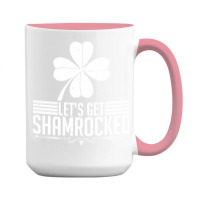 St Patricks Day T  Shirt Celebrate Beer St Patricks Day Patrick Shamro 15 Oz Coffee Mug | Artistshot