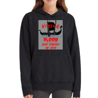 Viking Blood Runs Through My Veins Viking Boat Ship On Water  Hippie G Vintage Hoodie | Artistshot