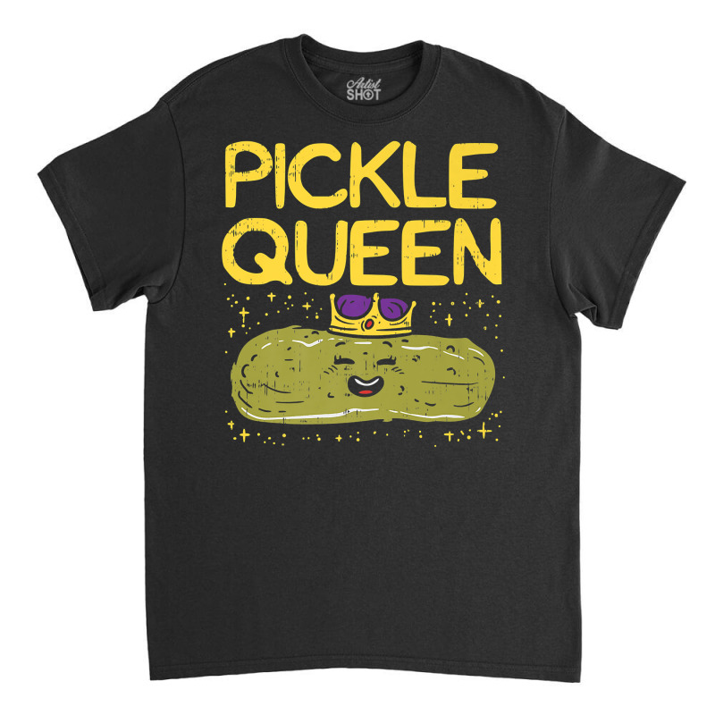 Are You The Pickle Queen Womens Funny Pickle Gifts Premium T Shirt Classic T-shirt by kogmor58594 | Artistshot