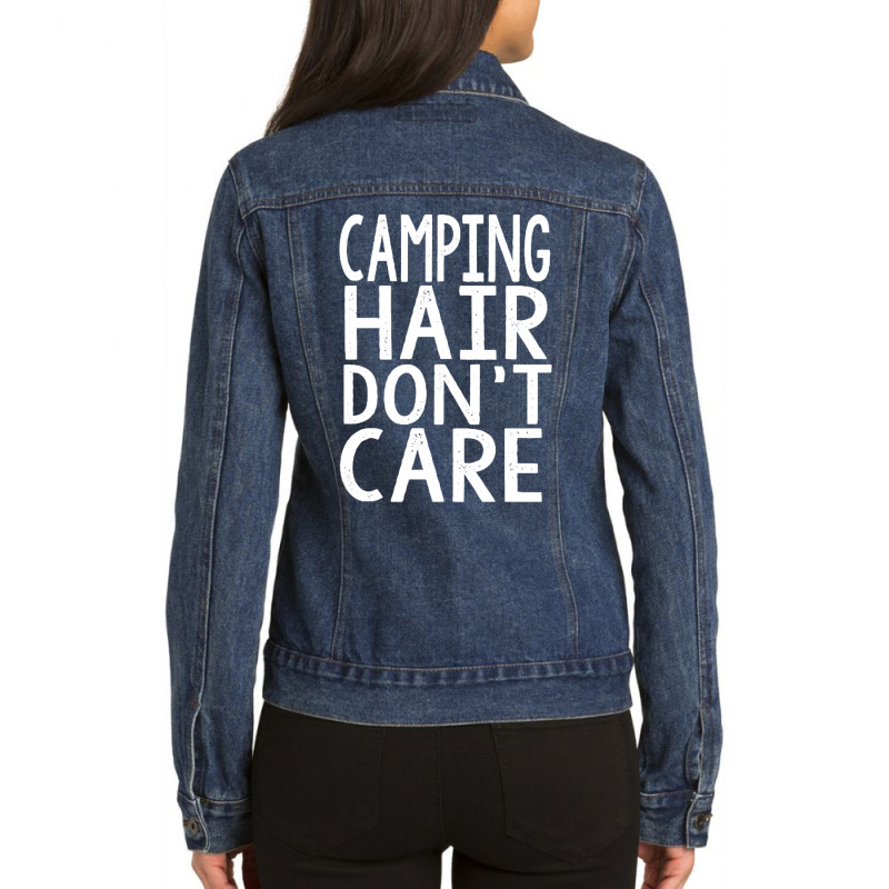 Camping Hair Dont Care Ladies Denim Jacket by hoainv | Artistshot