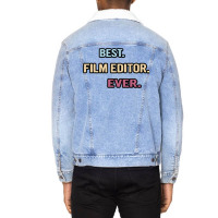 Best Film Editor Ever  Nice Gift Idea Classic  Summer Blue Unisex Sherpa-lined Denim Jacket | Artistshot