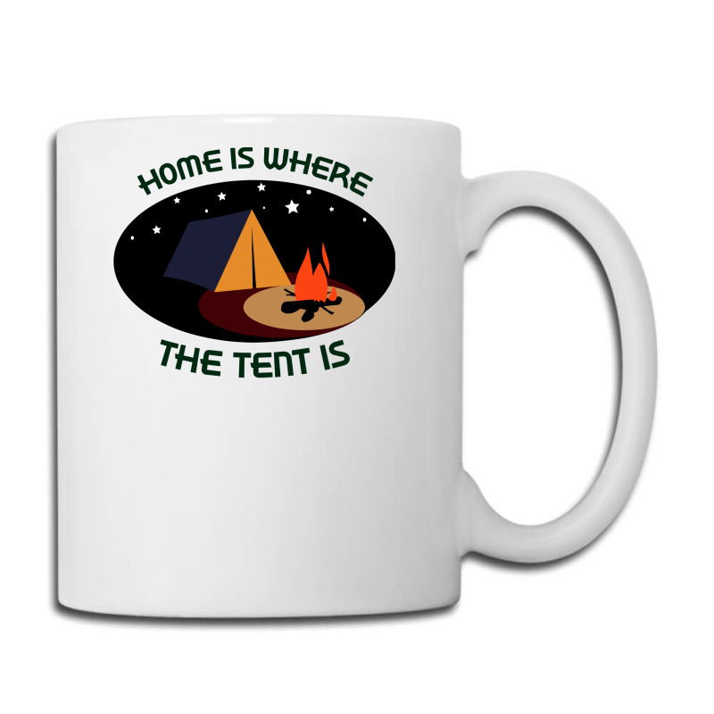 Home Is Tent Funny Coffee Mug | Artistshot