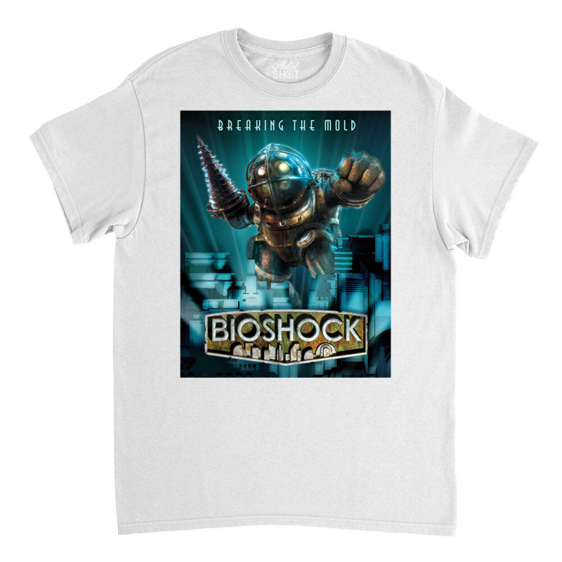 Bioshock Breaking The Mold Classic T-shirt | Artistshot