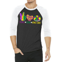 Peace Love King Cake Funny Mardi Gras Festival Party T Shirt 3/4 Sleeve Shirt | Artistshot