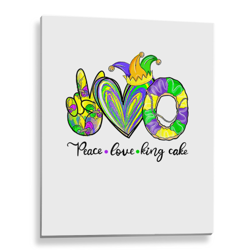 Peace Love King Cake Mardi Gras,king Cake, Mardi Gras T Shirt Metal Print Vertical | Artistshot