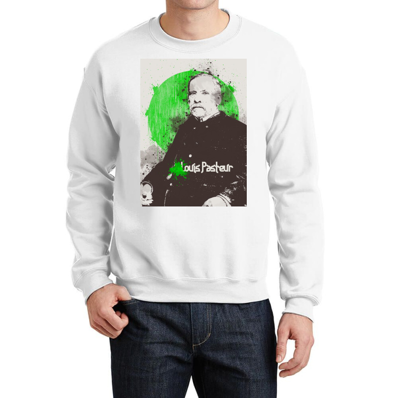 Louis Pasteur Crewneck Sweatshirt | Artistshot