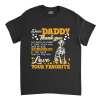 Dalmatian Funny Dog Dear Daddy Thank You For Being My Daddy 187 Dalmat Classic T-shirt | Artistshot