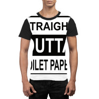 Straight Outta Toilet Paper Graphic T-shirt | Artistshot