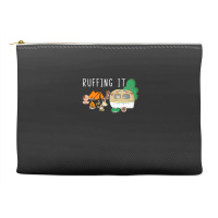 Camping Ruffing It Accessory Pouches | Artistshot