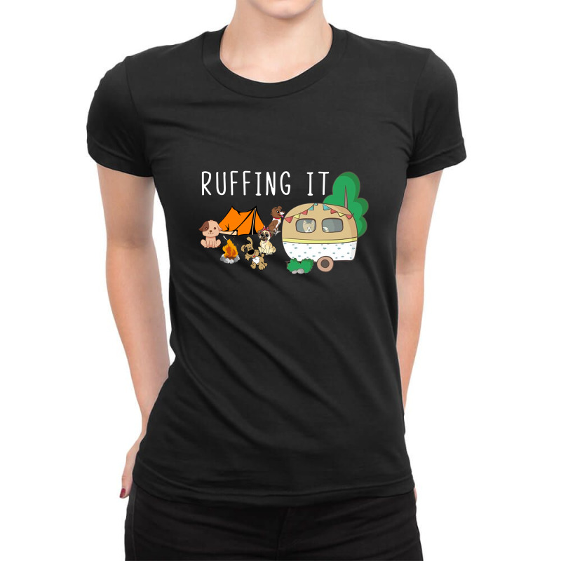 Camping Ruffing It Ladies Fitted T-Shirt by hoainv | Artistshot