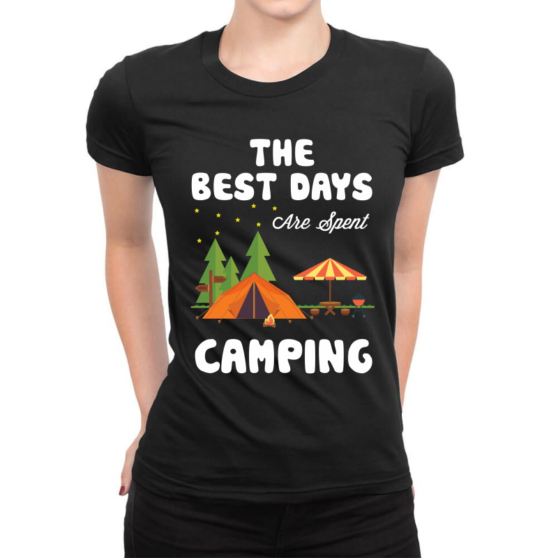 Camping  The Best Days Are Spent Camping Ladies Fitted T-Shirt by hoainv | Artistshot