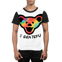 Dead Head X Dancing Bear X Be Grateful Graphic T-shirt | Artistshot