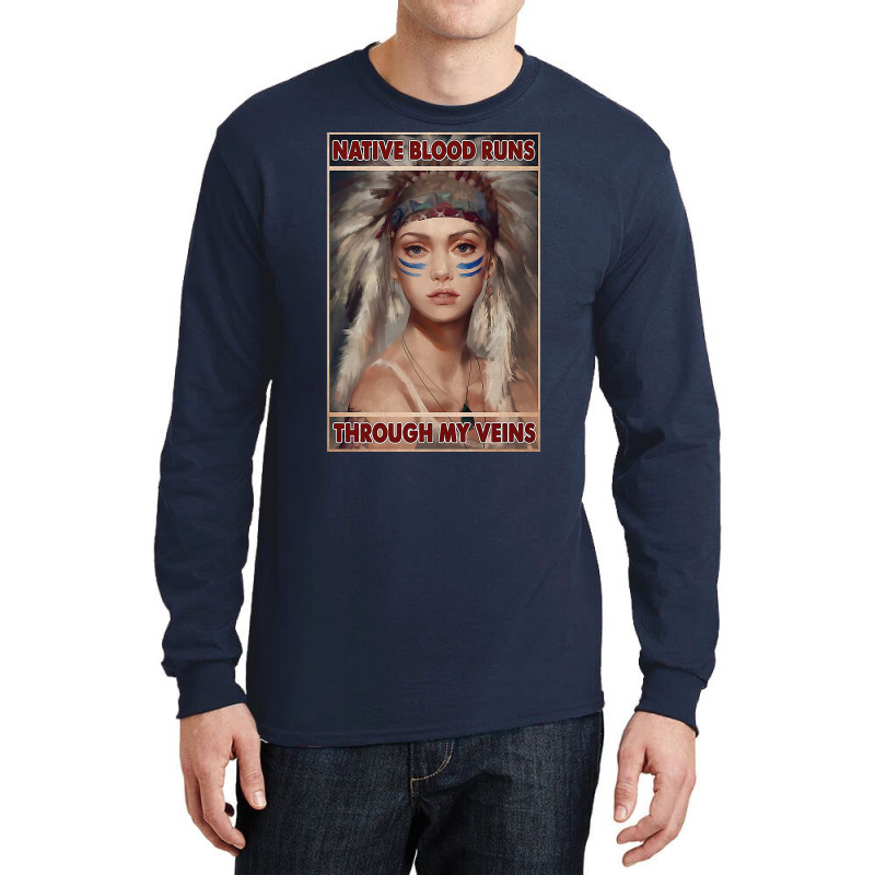 Native American Native Blood Runs Through My Veins  Vintage Blue Long Sleeve Shirts | Artistshot