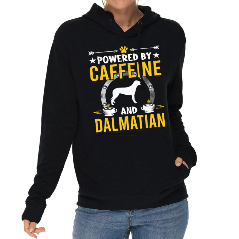 Dalmatian Funny Dog Powered By Caffeine And Dalmatian Dog Lovers 273 D Lightweight Hoodie by JESSICAMARTINA | Artistshot