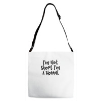 I'm Not Short I'm A Hobbit Adjustable Strap Totes | Artistshot