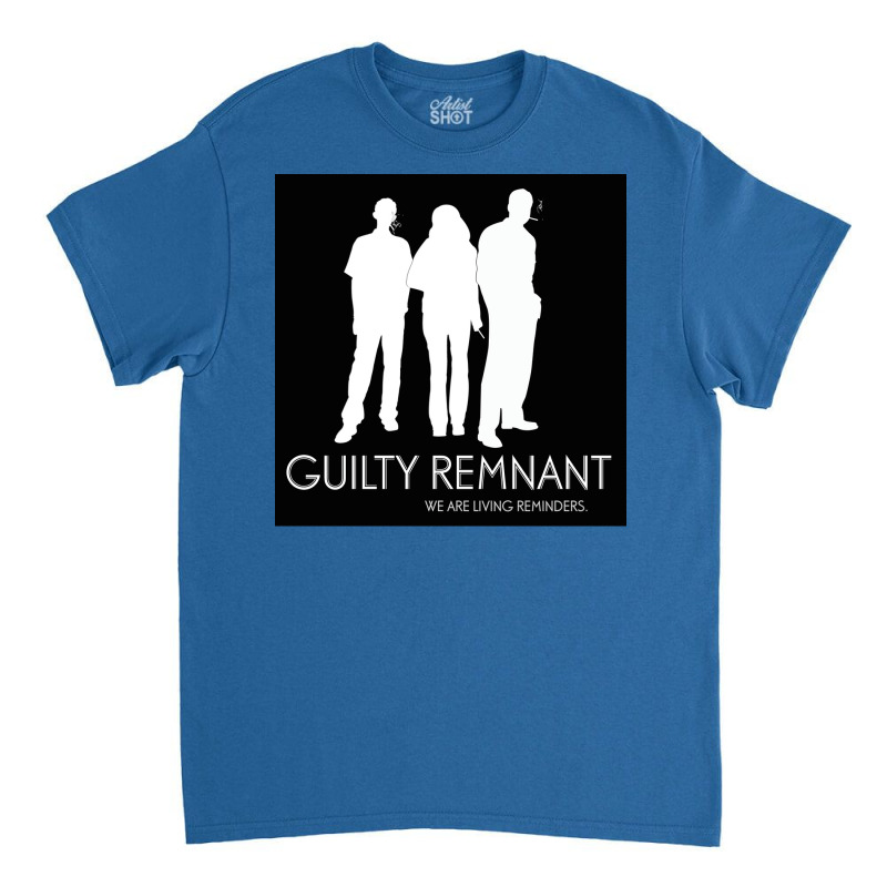 The Leftovers Guilty Remnant Poster Classic T-shirt by wifordlacruep | Artistshot