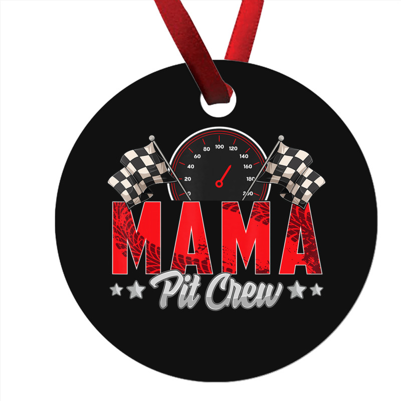 Limited Edition Race Car Birthday Party Racing Family Mama Pit Ornament | Artistshot