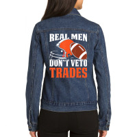 Trending Real Men Don't Veto Trades Fantasy Football Ladies Denim Jacket | Artistshot