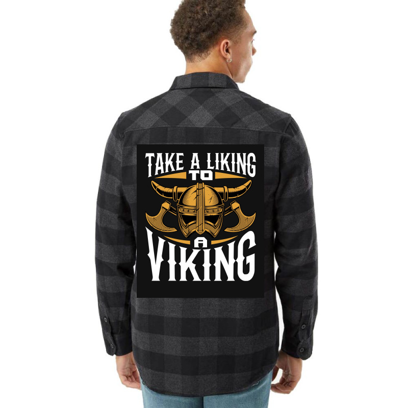 Taking A Liking To A Viking  Quote Humor Flannel Shirt | Artistshot