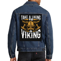 Taking A Liking To A Viking  Quote Humor Men Denim Jacket | Artistshot