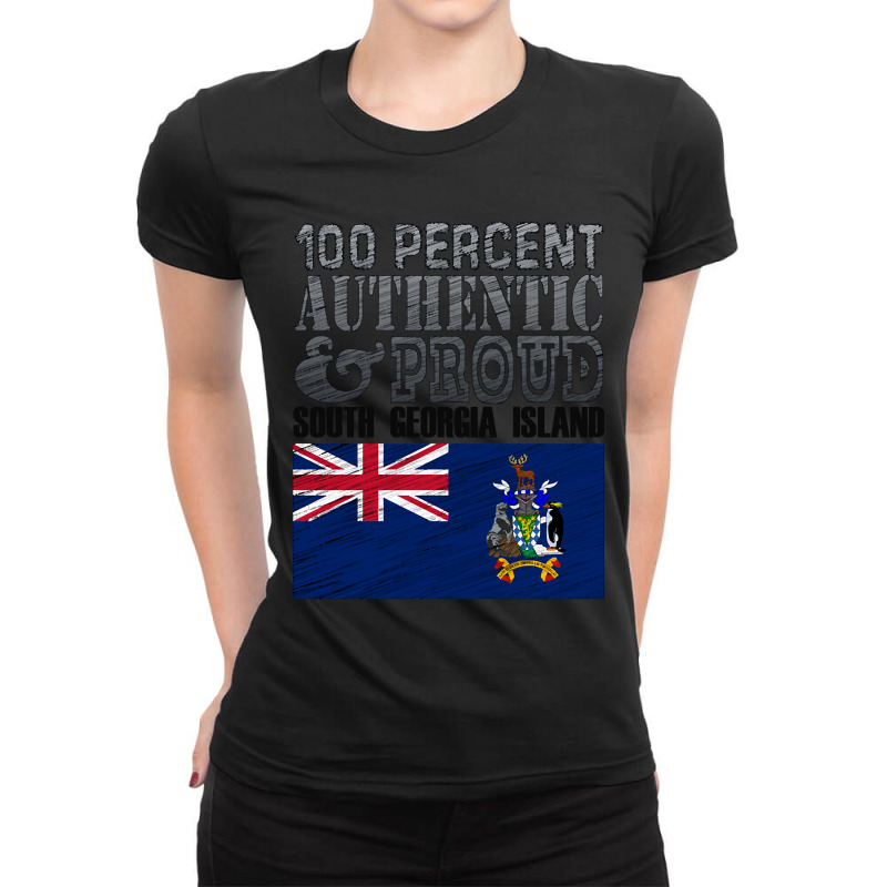 100 Percent Authentic And Proud South Georgia Island! Ladies Fitted T-Shirt by Binzdodi | Artistshot