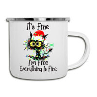 It's Fine I'm Fine Everything Is Fine Wine Glass Christmas T Shirt Camper Cup | Artistshot