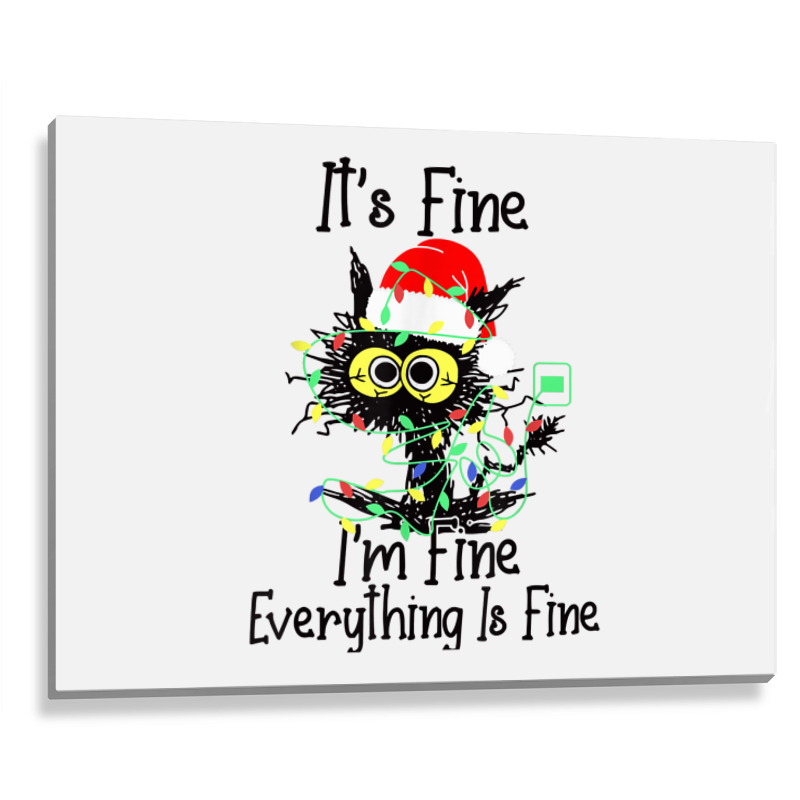 It's Fine I'm Fine Everything Is Fine Wine Glass Christmas T Shirt Metal Print Horizontal | Artistshot