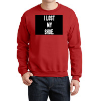 I Lost My Shoe Poster Girl (1) Crewneck Sweatshirt | Artistshot