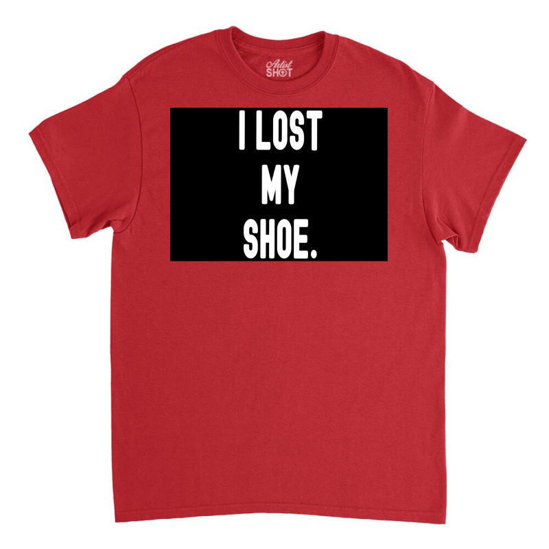 I Lost My Shoe Poster Girl (1) Classic T-shirt by zagarboddaq | Artistshot