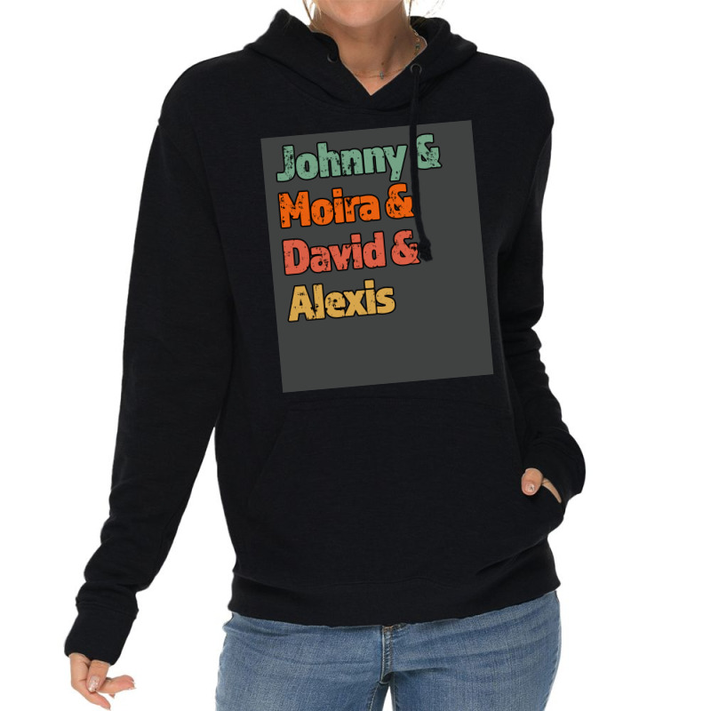 Johnny Amp Moria Amp David Amp Alexis Great Gift For The Tv Fan Retro Lightweight Hoodie by zagarboddaq | Artistshot