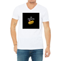 Is Potato As Seen On Late Night Television Poster V-neck Tee | Artistshot