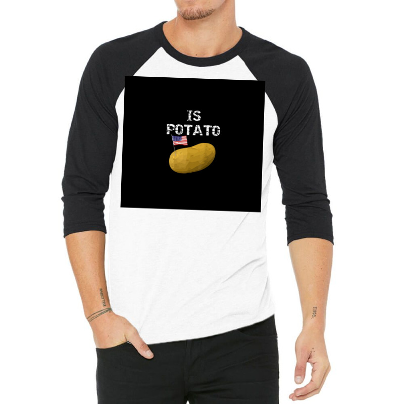 Is Potato As Seen On Late Night Television Poster 3/4 Sleeve Shirt | Artistshot