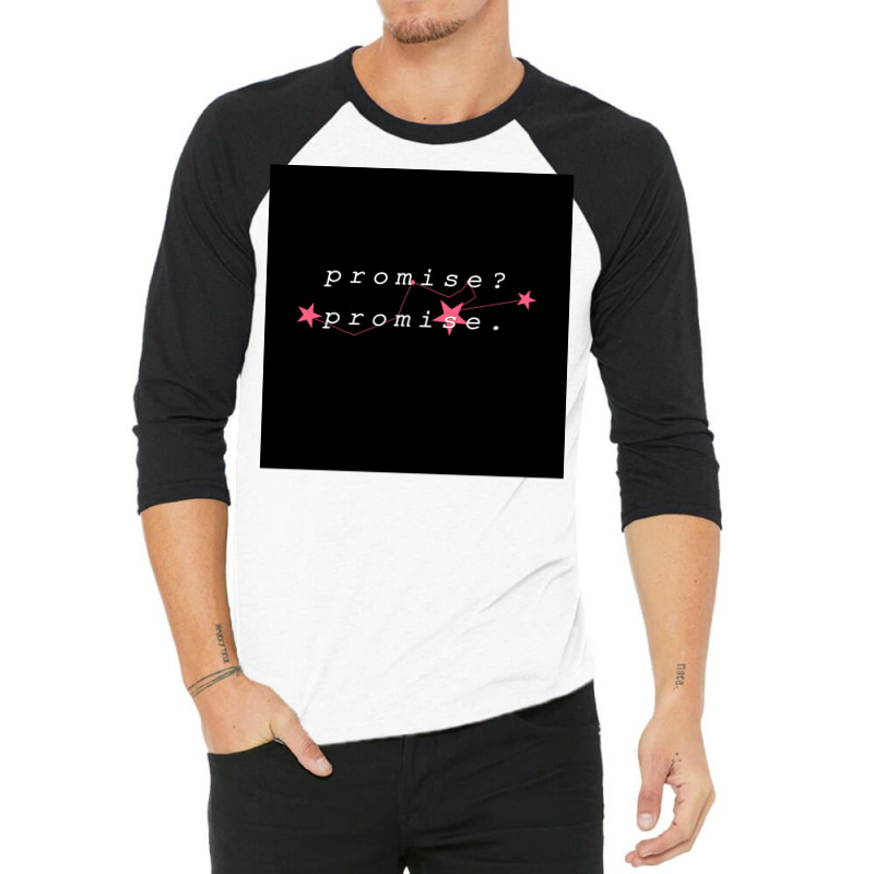 Mileven Quote Quotpromise Promisequot Poster (1) 3/4 Sleeve Shirt by rashidnoceram | Artistshot