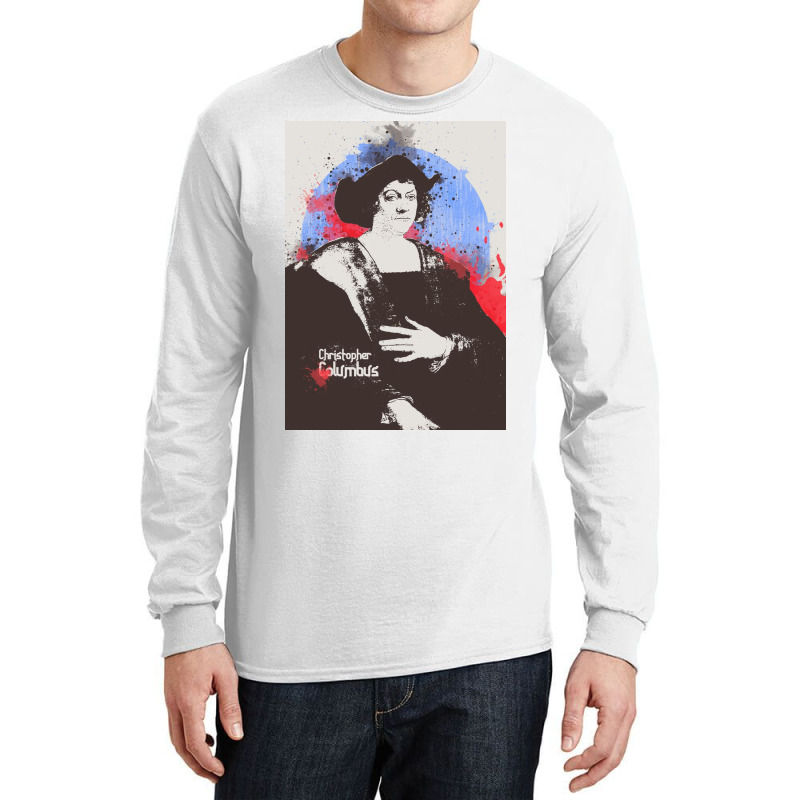 Christopher Columbus In Painting Art Long Sleeve Shirts | Artistshot