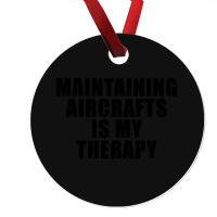 Aircraft Mechanic Quote Funny Ornament | Artistshot