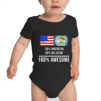 50%25 American 50%25 Belizean 100%25 Awesome - Gift For Belizean Herit Baby Bodysuit | Artistshot