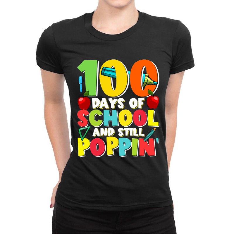 Kids100 Days Of School And Still Poppin Ladies Fitted T-Shirt by gaugebayou45 | Artistshot