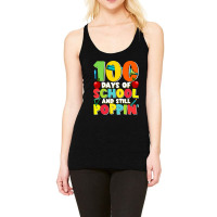 Kids100 Days Of School And Still Poppin Racerback Tank | Artistshot