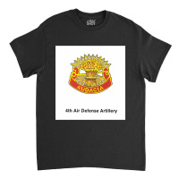 4th Air Defense Artillery Classic T-shirt | Artistshot