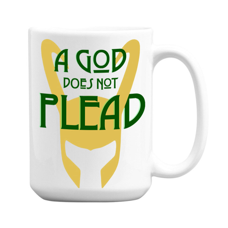 A God Does Not Plead (dark Text) 15 Oz Coffee Mug | Artistshot