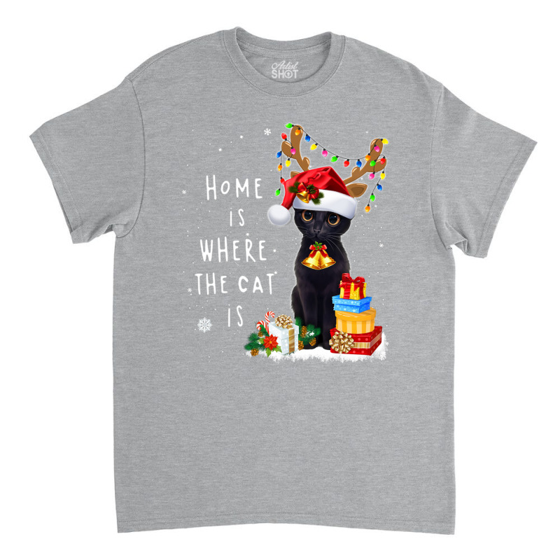 Black Cat Home Is Where The Cat Is Christmas Kitty Kitten Classic T-shirt | Artistshot