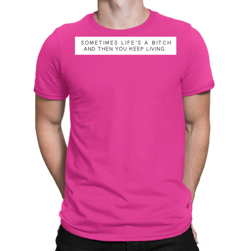 And Then You Keep Living Poster Red T-shirt | Artistshot