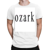 Ozark Tv Show Poster Cool T-shirt | Artistshot