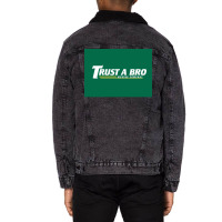 Trust A Bro Moving Company Poster Tumblr Unisex Sherpa-lined Denim Jacket | Artistshot