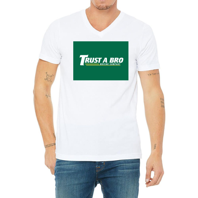 Trust A Bro Moving Company Poster Tumblr V-neck Tee | Artistshot