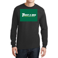 Trust A Bro Moving Company Poster Tumblr Long Sleeve Shirts | Artistshot